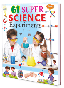 61 Super Science Experiments
