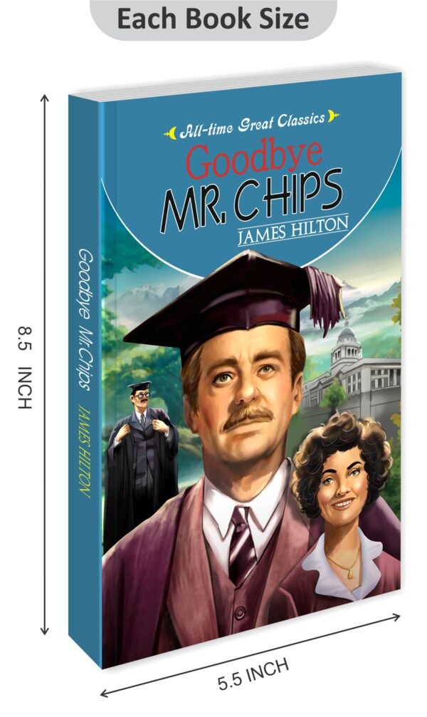 Goodbye Mr. Chips | All-Time Great Classics | Novels - Image 2