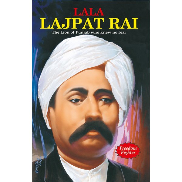 Lala Lajpat Rai - Sawan Books